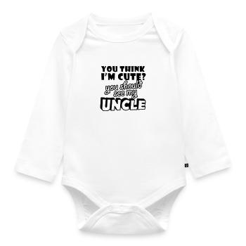 Vous pensez que je suis mignon, vous devriez voir mon oncle - Body Bébé bio manches longues - blanc - Devant