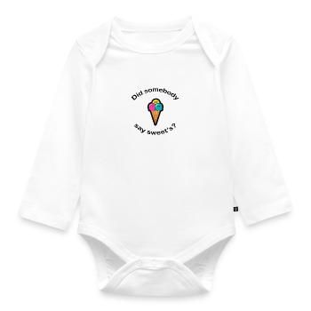 did somebody say sweet‘s? - Baby Bio-Langarm-Body - Weiß - Vorne