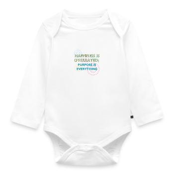 Purpose Is Everything Inspirational Design - Organic Longsleeve Baby Bodysuit - white - Front