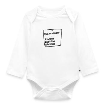 Retirement Plans - Organic Longsleeve Baby Bodysuit - white - Front