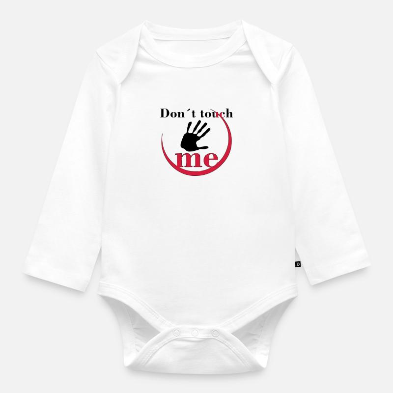 Don´t touch me - Baby Bio-Langarm-Body - Weiß