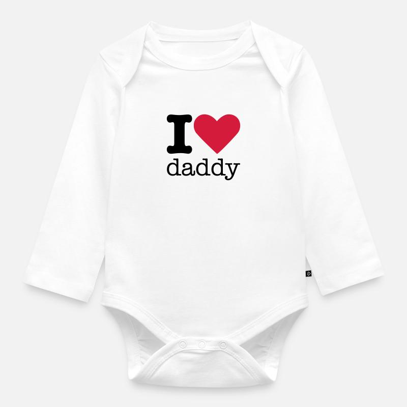 I Love Daddy - Body Bébé bio manches longues - blanc
