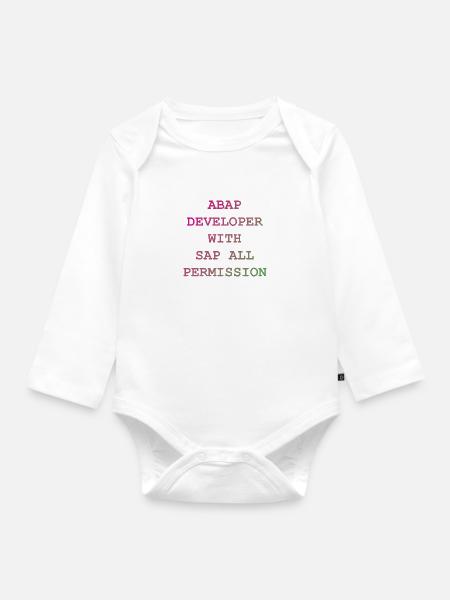 ABAP SAP Developer! Geschenkidee - Baby Bio-Langarm-Body - Weiß