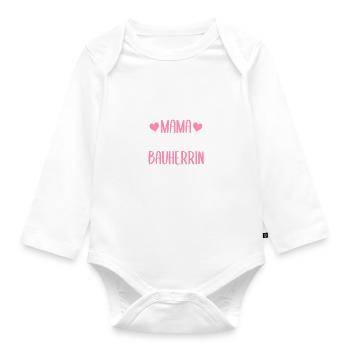 Mama und Bauherrin Richtfest - Baby Bio-Langarm-Body - Weiß - Vorne