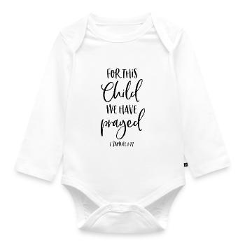 For this Child we have prayed - Baby Bio-Langarm-Body - Weiß - Vorne