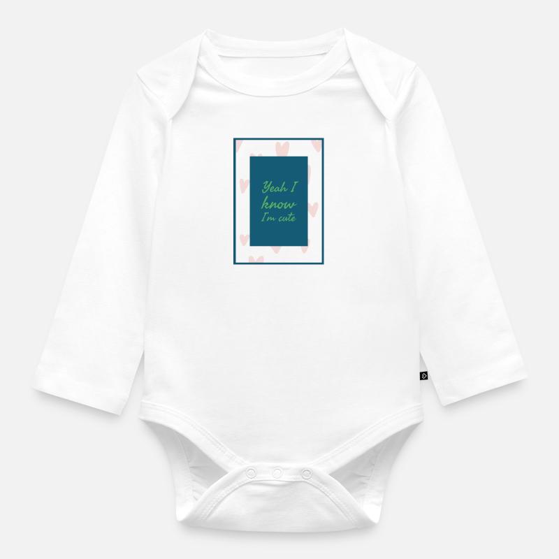 I know I’m cute - Organic Longsleeve Baby Bodysuit - white