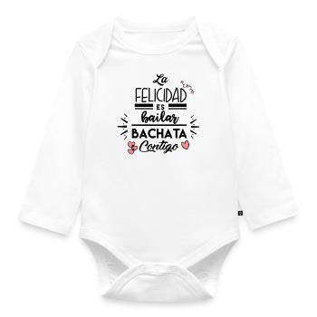 Happiness is dancing Bachata with you - Organic Longsleeve Baby Bodysuit - white - Front