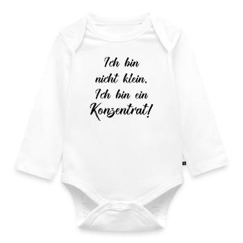 ich bin nicht klein ich bin ein konzentrat - Baby Bio-Langarm-Body - Weiß - Vorne