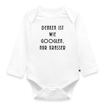 Denken ist wie googlen nur krasser - Baby Bio-Langarm-Body - Weiß - Vorne