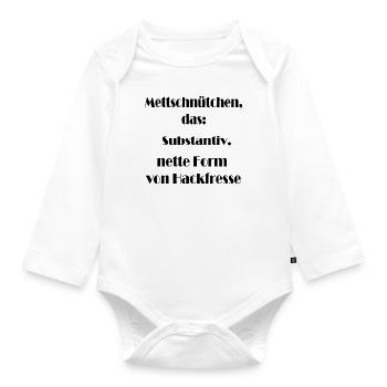 Mettschnütchen das Substantiv. - Baby Bio-Langarm-Body - Weiß - Vorne