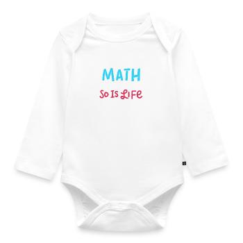 Math is hard. So is Life. - Baby Bio-Langarm-Body - Weiß - Vorne