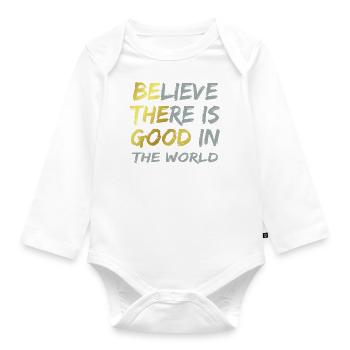 Belive there is good in the world - Organic Longsleeve Baby Bodysuit - white - Front