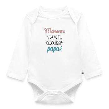 maman veux tu épouser papa? - Body Bébé bio manches longues - blanc - Devant