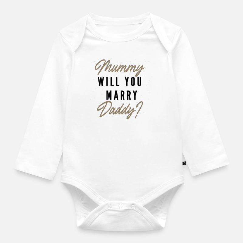 Maman veut que tu épouses papa - Body Bébé bio manches longues - blanc