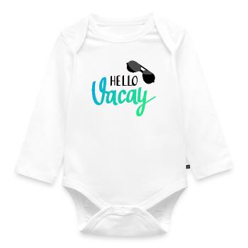 Hello vacay! - Organic Longsleeve Baby Bodysuit - white - Front