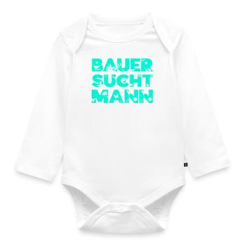 bauer sucht mann shirt landwirt schwul - Baby Bio-Langarm-Body - Weiß - Vorne