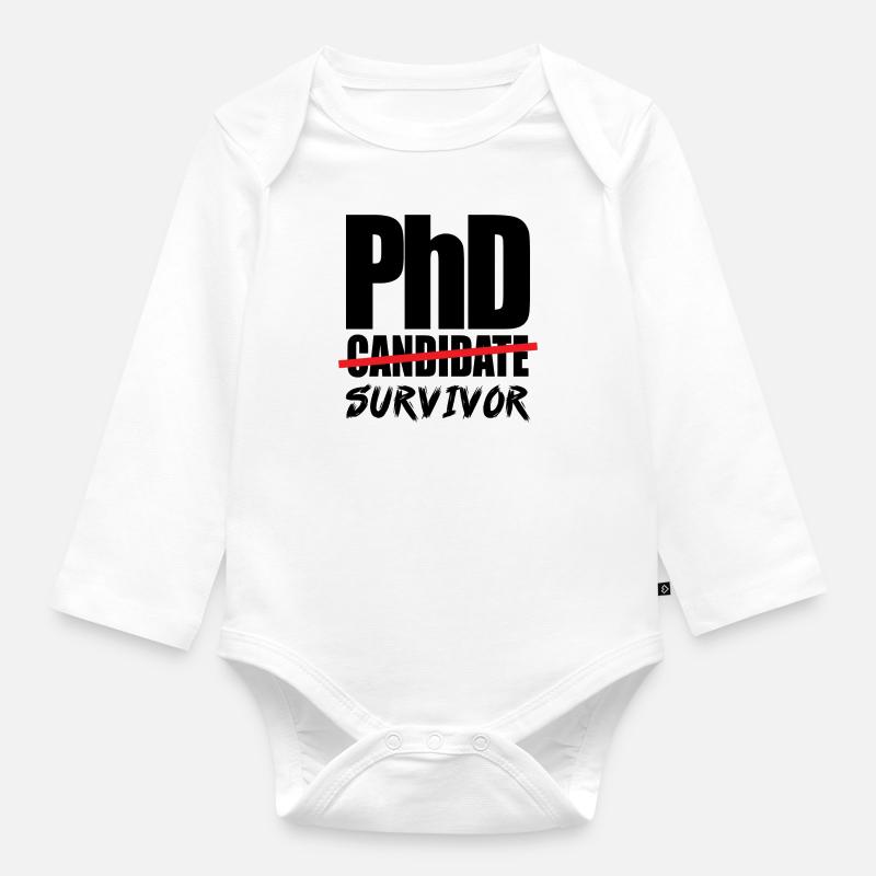 Abschlussgeschenk Phd Uni Spruch - Baby Bio-Langarm-Body - Weiß