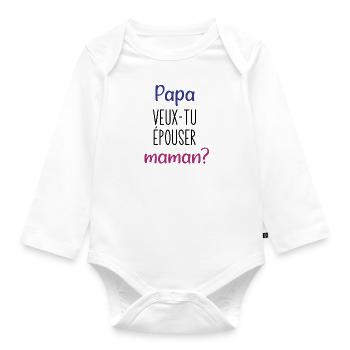 papa veux tu épouser maman - Body Bébé bio manches longues - blanc - Devant