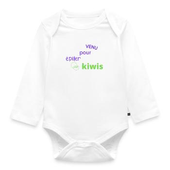 pas venu ici pour épiler des kiwis cadeau humour - Body Bébé bio manches longues - blanc - Devant