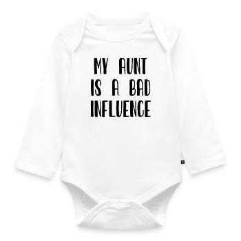 My Aunt is bad Influence - Funny Saying Quote Baby - Organic Longsleeve Baby Bodysuit - white - Front