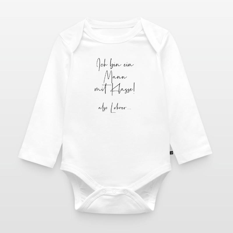 Ich bin ein Mann mit Klasse also Lehrer Baby Bio-Langarm-Body