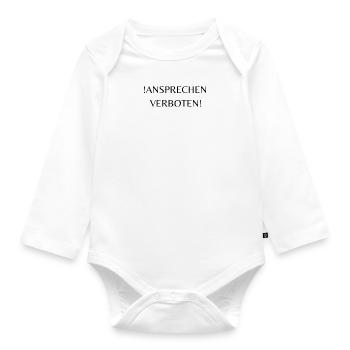 !Ansprechen verboten! Ich habe eine Freundin - Baby Bio-Langarm-Body - Weiß - Vorne