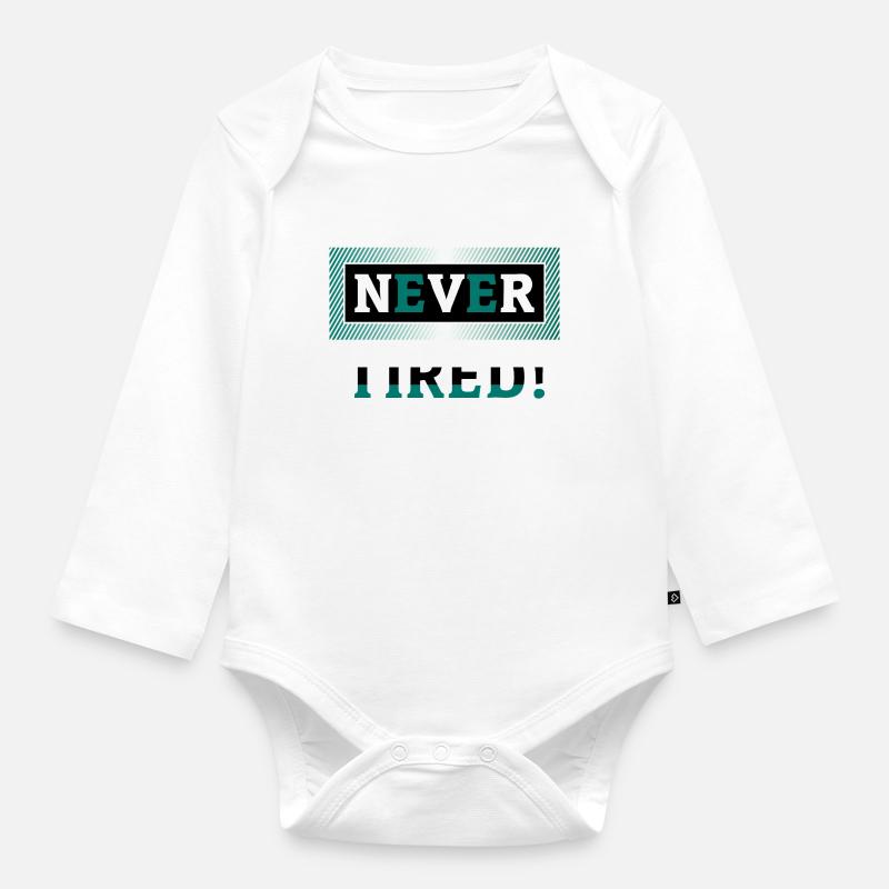 Never tired - Baby Bio-Langarm-Body - Weiß