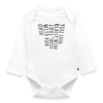 you look really weird - Organic Longsleeve Baby Bodysuit - white - Front