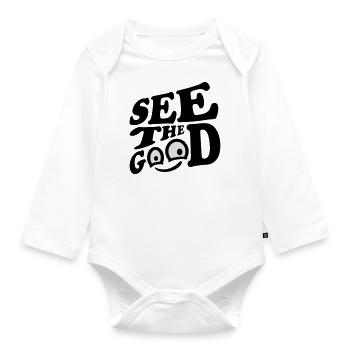 see the good quote - Organic Longsleeve Baby Bodysuit - white - Front