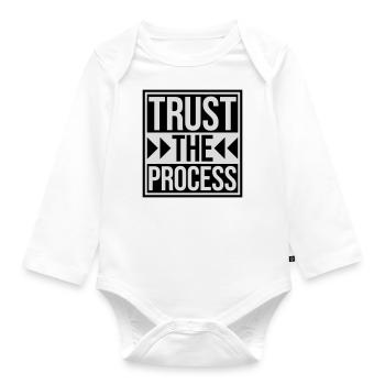 trust the process Quote - Organic Longsleeve Baby Bodysuit - white - Front
