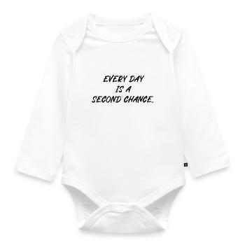 Every day is a second chance - Baby Bio-Langarm-Body - Weiß - Vorne
