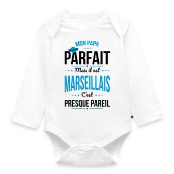 Mon papa n'est pas parfait - Marseillais - Body Bébé bio manches longues - blanc - Devant