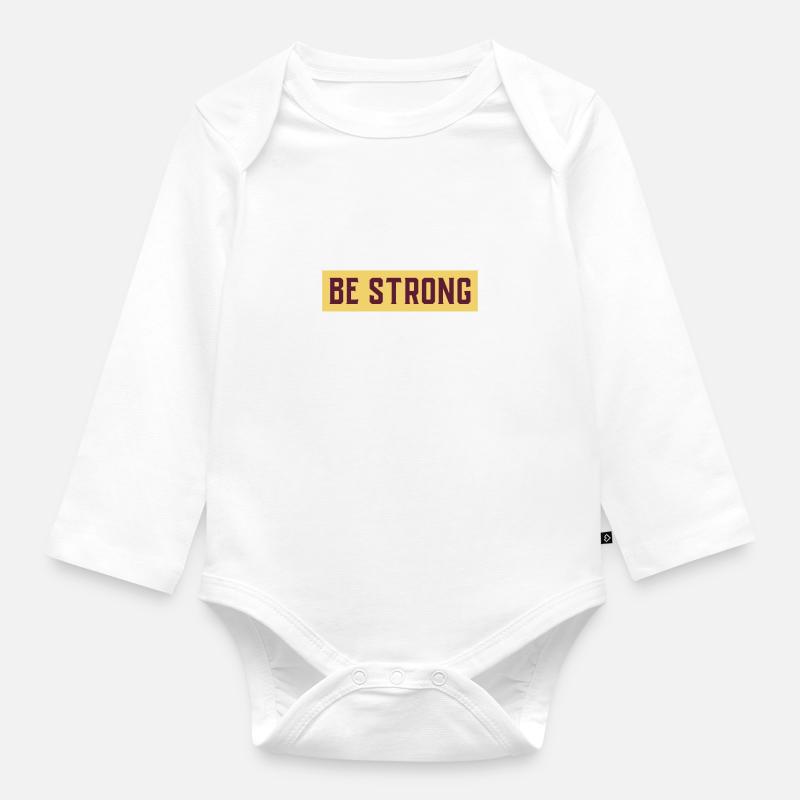 BE STRONG - Baby Bio-Langarm-Body - Weiß