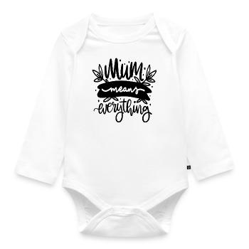 Mum means everything - Baby Bio-Langarm-Body - Weiß - Vorne