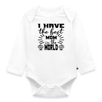 I have the best Mom in the World - Organic Longsleeve Baby Bodysuit - white - Front