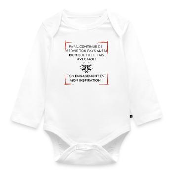 Papa continue de bien servir ton pays - Body Bébé bio manches longues - blanc - Devant