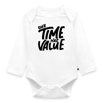 Our Time Has Value - Organic Longsleeve Baby Bodysuit - white - Front