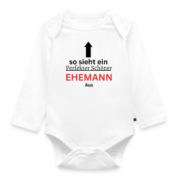 Der perfekte Ehemann - Baby Bio-Langarm-Body - Weiß - Vorne