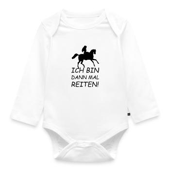 Ich bin dann mal Reiten Reiterin Pferd Hobby - Baby Bio-Langarm-Body - Weiß - Vorne
