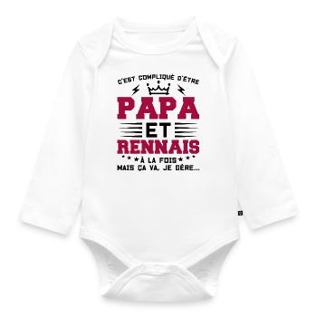 Papa et RENNAIS Idée Cadeau Citation - Body Bébé bio manches longues - blanc - Devant