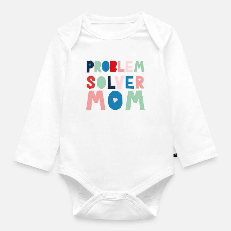 Maman résolveuse de problèmes - Body Bébé bio manches longues - blanc