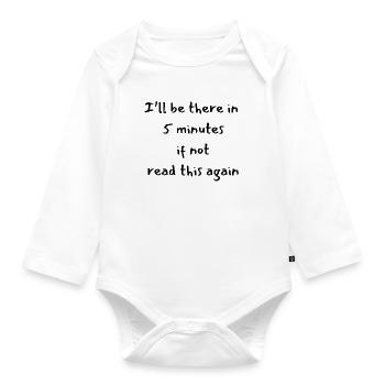 Message amusant 5 minutes - Body Bébé bio manches longues - blanc - Devant