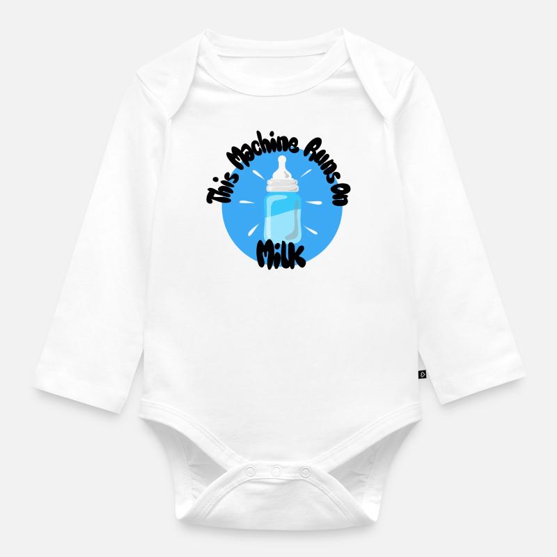 This Machine Runs On Milk - Baby Bio-Langarm-Body - Weiß