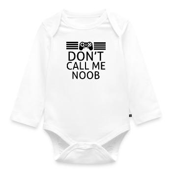 Gamer-Geschenkidee Nenn mich nicht Noob-Geek-Humor - Baby Bio-Langarm-Body - Weiß - Vorne