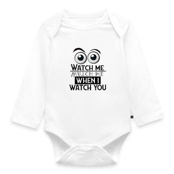 Watch me - Beobachte mich - Baby Bio-Langarm-Body - Weiß - Vorne