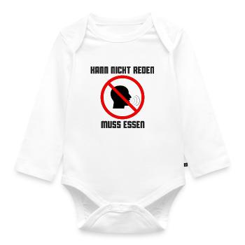 Kann nicht reden, muss essen. Schwarz - Baby Bio-Langarm-Body - Weiß - Vorne