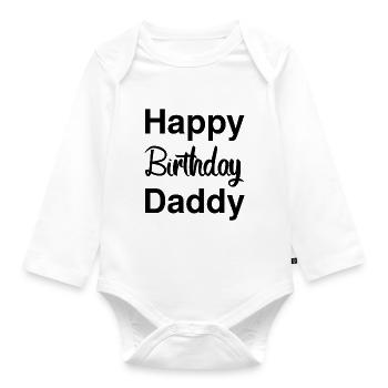 Joyeux anniversaire papa - Body Bébé bio manches longues - blanc - Devant
