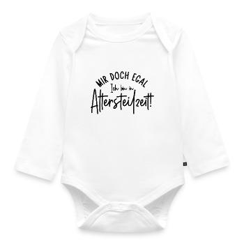 Mir doch egal Ich bin in Altersteilzeit - Baby Bio-Langarm-Body - Weiß - Vorne