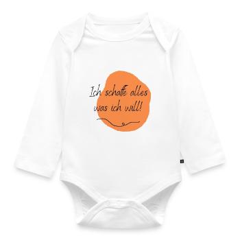 Ich schaffe alles was ich will! - Baby Bio-Langarm-Body - Weiß - Vorne