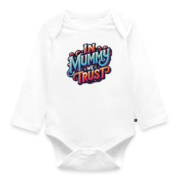 Mama vertrauen wir Mami hat unser Vertrauen - Baby Bio-Langarm-Body - Weiß - Vorne